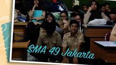 High School Invasion: SMAN 49 Jakarta