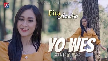 LAGU JAWA TERBARU | FIRA AZAHRA | YO WES | Official Music Video