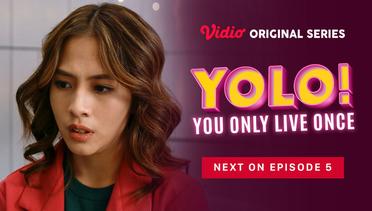 YOLO - Vidio Original Series | Next On Episode 5