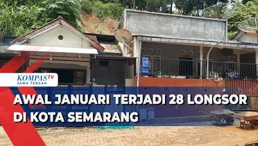 Awal Januari Terjadi 28 Longsor di Kota Semarang