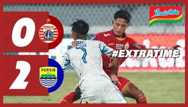 PERSIJA JAKARTA 0-2 PERSIB BANDUNG [BRI Liga 1 2021/2022] | Extra Time