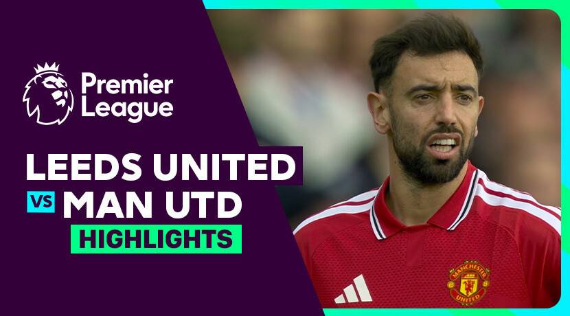 Leeds United vs Man United