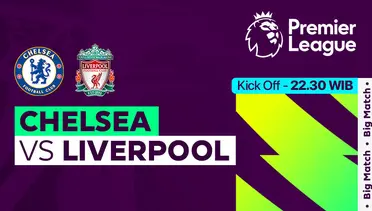 Link Live Streaming Chelsea vs Liverpool