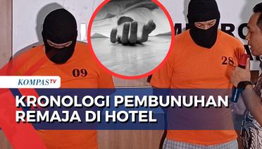Terungkap! Polisi Tangkap Pelaku dan Jelaskan Kronologi Kasus Pembunuhan Remaja di Hotel Jaksel