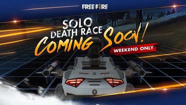 Solo Death Race Coming Soon! - Garena Free Fire