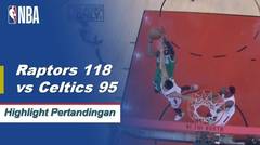 NBA I Cuplikan Pertandingan : Raptors 118 vs Celtics 95