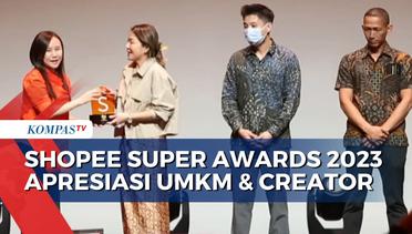 Shopee Super Awards 2023 Beri Penghargaan Bagi 33 Brand, Seller, Mitra, UMKM hingga Creator