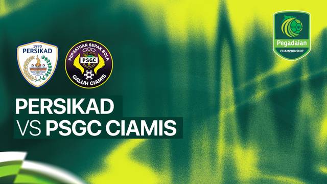 PERSIKAD vs PSGC Ciamis - Full Match | Pegadaian Championship 2026/27