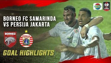 Goal Highlights -  Borneo FC Samarinda vs Persija Jakarta | Piala Menpora 2021