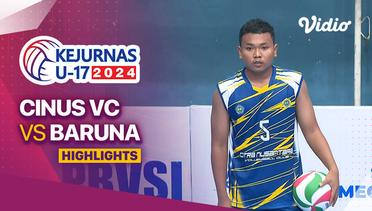 Putra: Cinus VC vs Baruna - Highlights | Kejurnas Bola Voli Antarklub U-17 2024