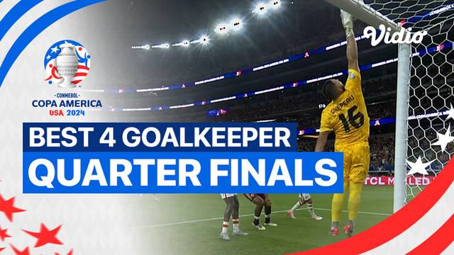 4 Penyelamatan Kiper Terbaik Quarter Final | CONMEBOL Copa America USA 2024