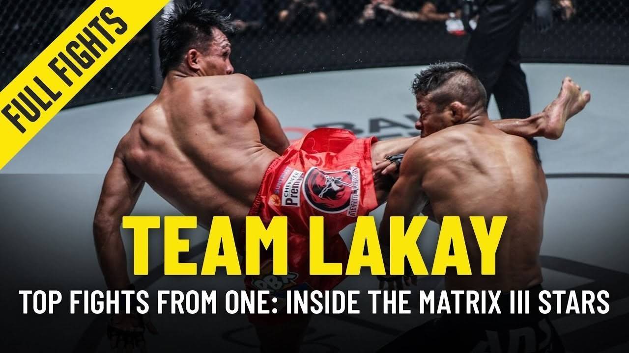 Team Lakay's Top Fights ONE INSIDE THE MATRIX III Vidio