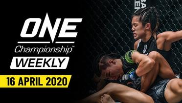 ONE Championship Weekly | 16 April 2020