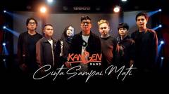 Kangen Band - Cinta Sampai Mati (Official Music Video)