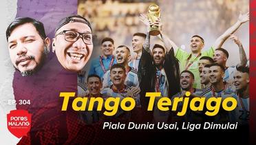 TANGO TERJAGO - Piala Dunia Usai, Liga Dimulai