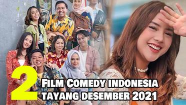 2 Rekomendasi Film Comedy Indonesia Terbaru yang Tayang pada Desember 2021