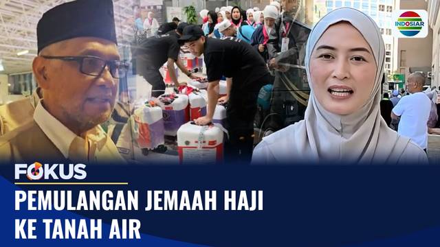 Pemulangan Jemaah Haji ke Tanah Air Dimulai | Fokus