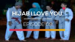 Hijab I Love You - Episode 09