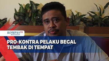 Bobby Nasution, Tanggapi Pro Kontra Pelaku Begal Tembak di Tempat