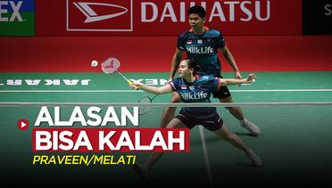 Alasan Praveen Jordan / Melati Daeva Oktavianti Bisa Kalah pada Babak Awal Indonesia Masters 2023