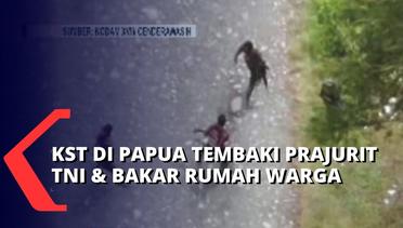 KST di Papua Kembali Serang TNI Serta Bakar Rumah Warga, Berikut Selengkapnya!
