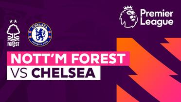 Nottingham Forest vs Chelsea - Full Match | Premier League 23/24
