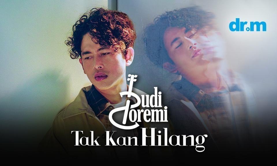 Budi Doremi - Tak Kan Hilang