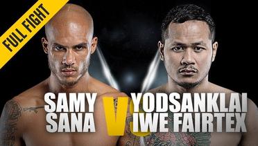 Samy Sana vs. Yodsanklai | ONE: Full Fight | Super Series Shocker | May 2019