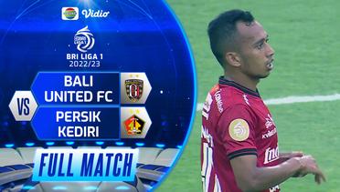 Full Match - Bali United vs Persik Kediri | BRI Liga 1 2022/2023