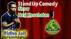Ridho Jail - Stand Up Comedy Hari Kesehatan
