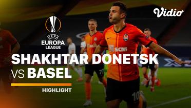 Highlights - Shakhtar Donetsk vs Basel I UEFA Europa League 2019/20