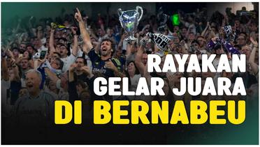 Sorak Sorai Fans Real Madrid Rayakan Gelar Juara Liga Champions ke-15 di Stadion Bernabeu
