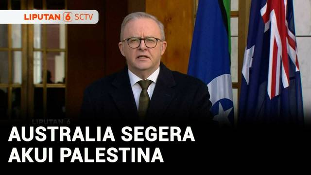 Australia Akan Akui Palestina di Sidang Umum PBB | Liputan 6