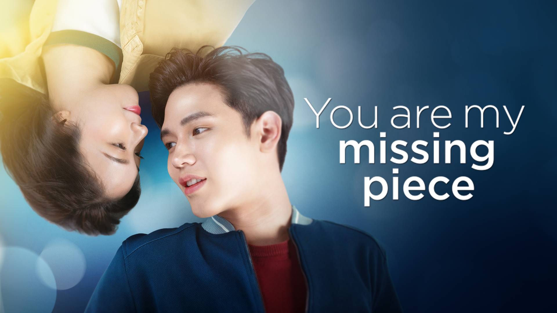 You Are My Missing Piece