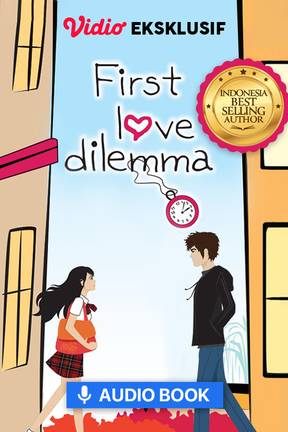 First Love Dilemma