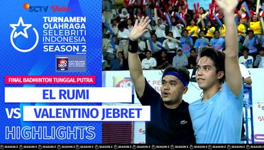 El Rumi VS Valentino Jebret | Highlights Final Badminton Tunggal Putra | TOSI Season 2