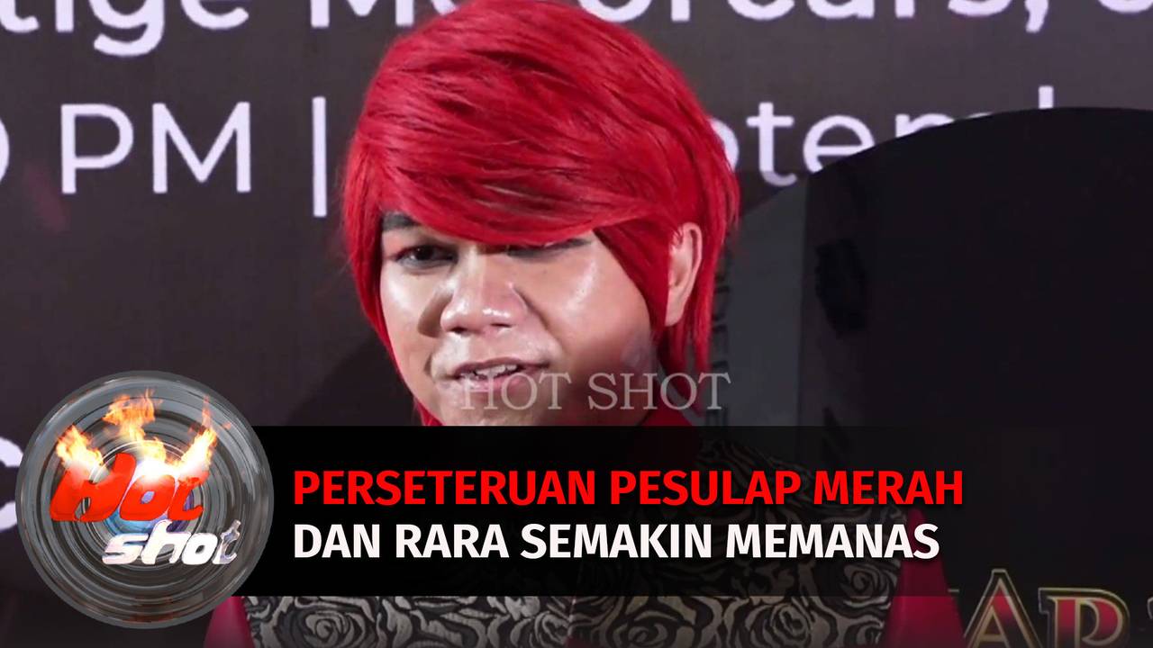 Perseteruan Pesulap Merah dan Rara Semakin Memanas | Hot Shot