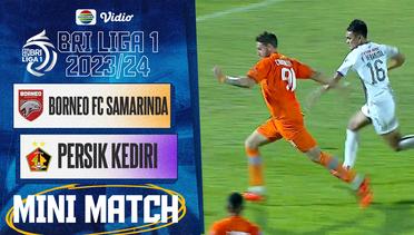 Borneo FC Samarinda VS Persik Kediri - Mini Match | BRI Liga 1 2023/24