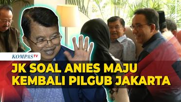 Respons Jusuf Kalla soal Anies Maju di Pilgub Jakarta 2024
