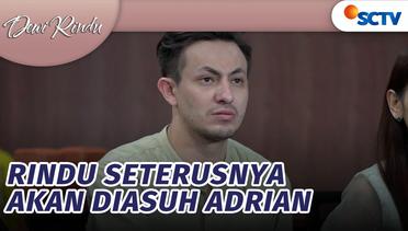 Rindu Seterusnya Akan Diasuh Adrian | Dewi Rindu Episode 154 dan 155