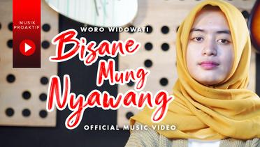 Woro Widowati - Bisane Mung Nyawang (Official Music Video)