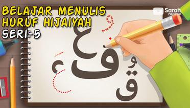 Belajar menulis huruf hijaiyah (seri-5)  ع  غ ف ق ك
