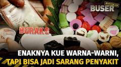 Ada Apa Dengan Kue Ku? | Buser Investigasi