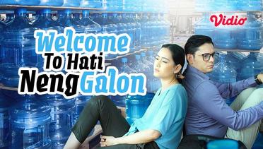 FTV Welcome To Hati Neng Galon Segera Tayang 1 Oktober 2021 di SCTV