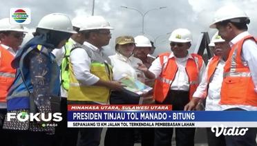 Presiden Jokowi Tinjau Pembangunan Tol Manado-Bitung – Fokus Pagi