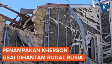 Kondisi Kherson Luluh Lantak Usai Dihantam Rudal Rusia