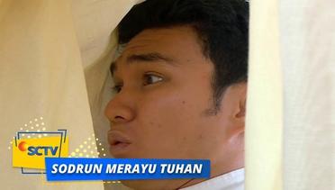 Highlight Sodrun Merayu Tuhan - Episode 50