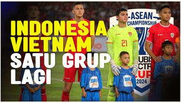 Hasil Drawing AFF ASEAN Championship 2024, Timnas Indonesia Bertemu Vietnam Lagi