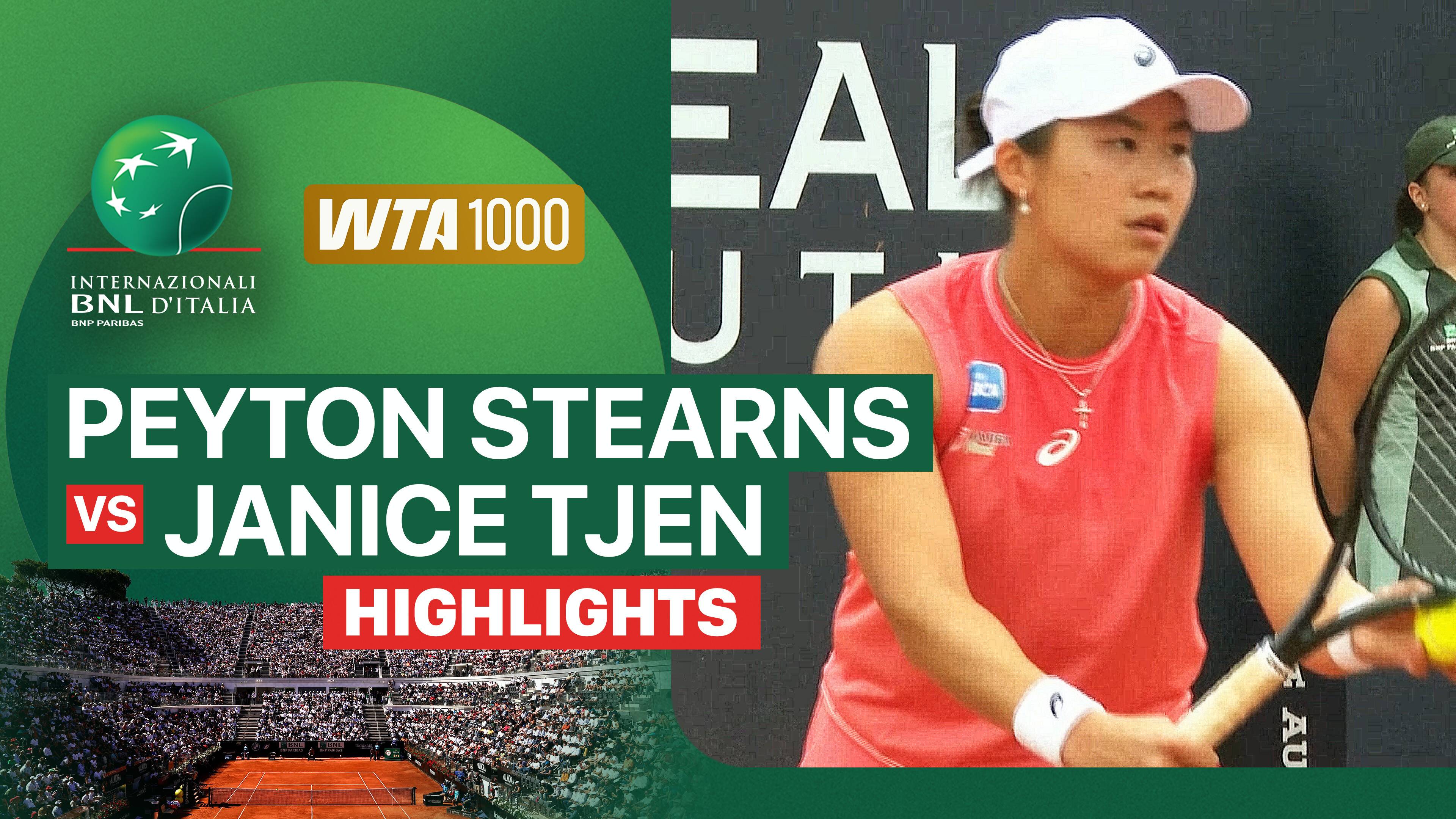 Peyton Stearns vs Janice Tjen - Women's Singles Round of 128 | WTA 1000: Internazionali BNL D'Italia 2026