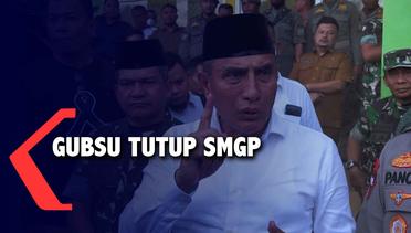 Gubernur Sumatera Utara Edy Rahmyadi Menutup Sementara Operasional PT SMGP